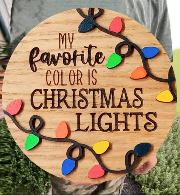 Favorite Color is Christmas Lights